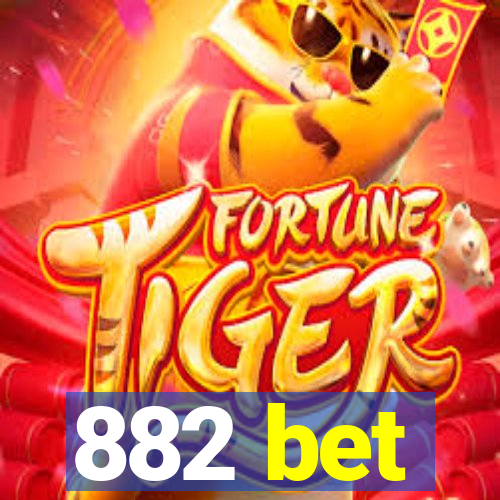 882 bet